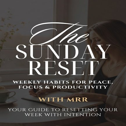 The Sunday Reset